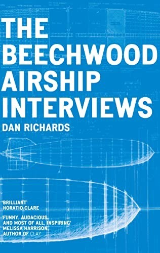 The Beechwood Airship Interviews by Richards, Dan Book The Fast Free Shipping
