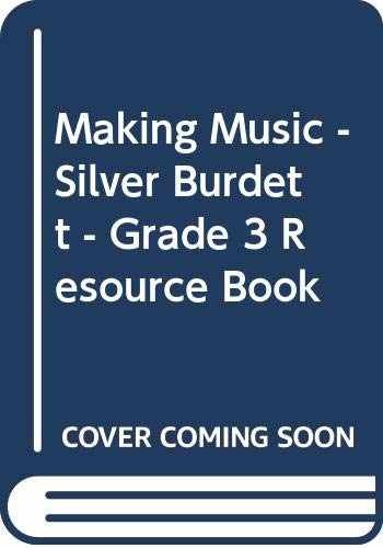 Making Music – Silver Burdett – Grade – Paperback, by Silver Burdett – Very Good