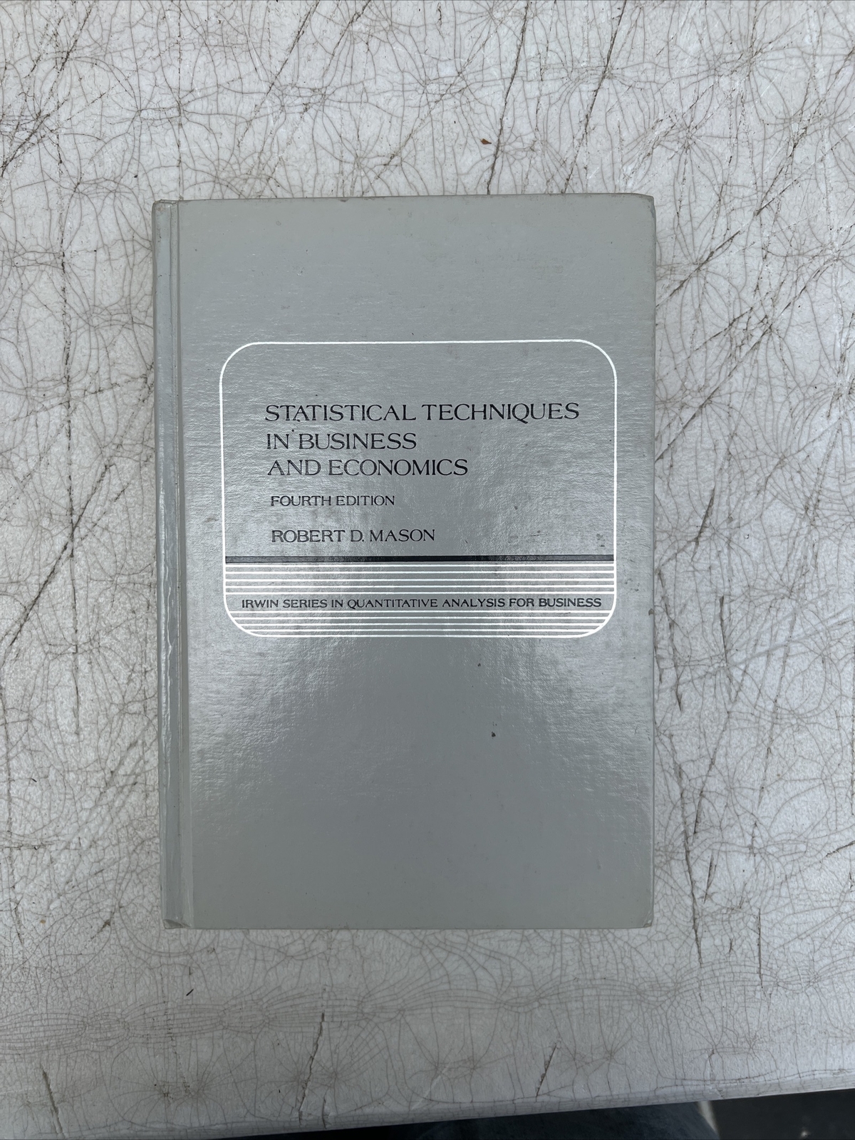 Statistical techniques in business and economics 1978