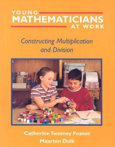 Young Mathematicians at Work: Constructing Multiplication – VERY GOOD