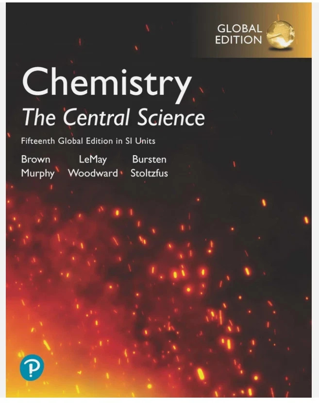 Chemistry: The Central Science in SI Units Global Edition 15th Edition