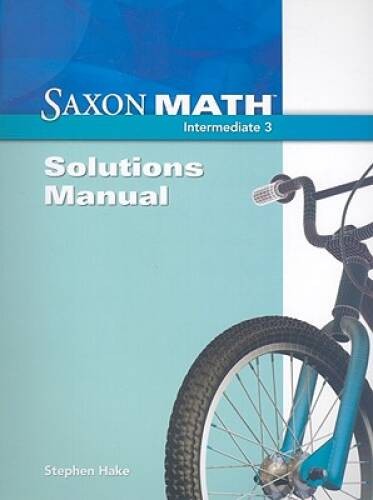 Saxon Math, Intermediate 3: Solutions Manual – Paperback – GOOD