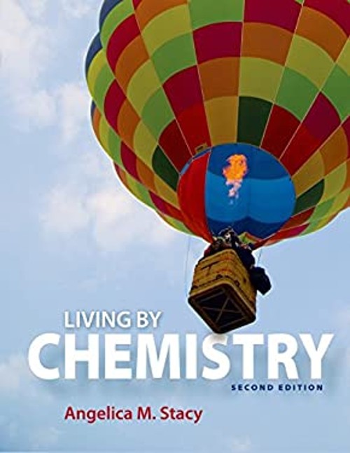 Living by Chemistry Hardcover Angelica M. Stacy