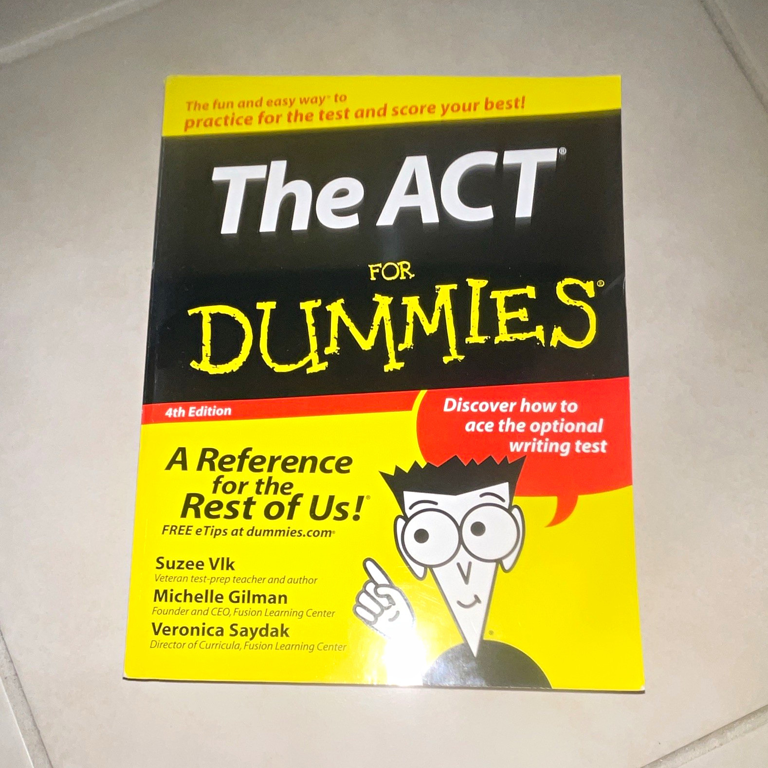 Wiley The ACT For Dummies 4th Edition 2012 Study Guide Book 384 Pages