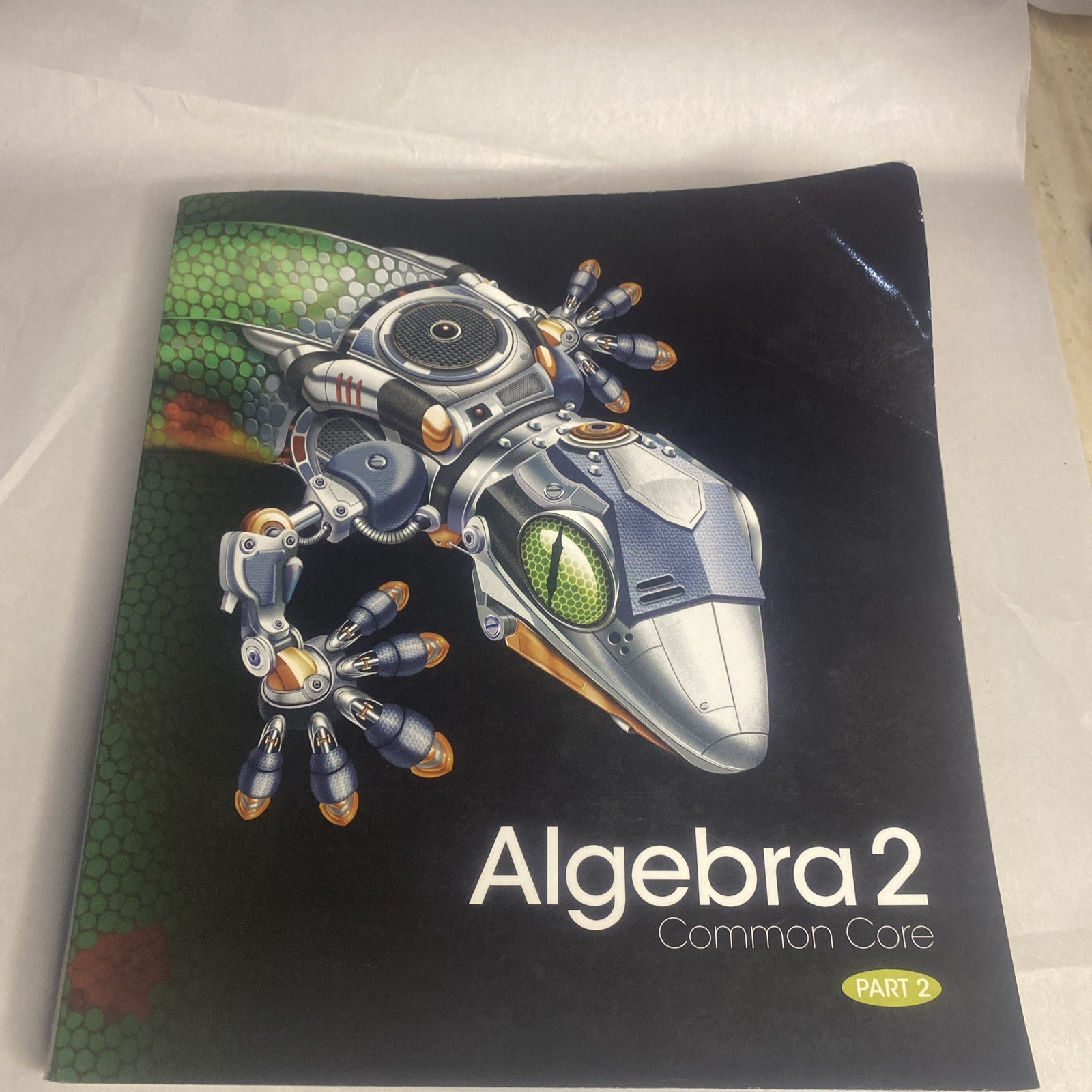 ALGEBRA 2 COMMON CORE PART 2 (ALGEBRA 2 COMMON CORE PART By Pearson