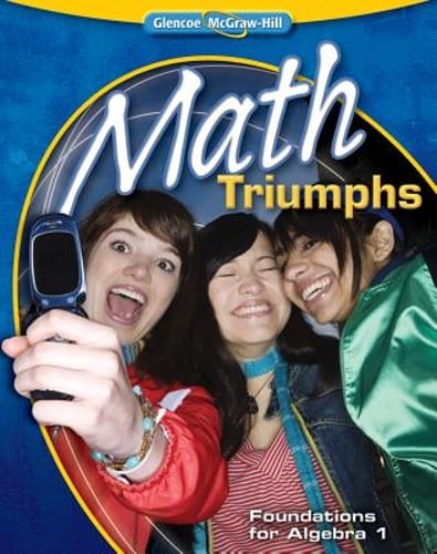 Math Triumphs–Foundations for Algebra 1 by McGraw Hill: Used