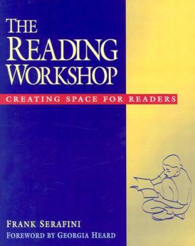 The Reading Workshop: Creating Space for Readers – Paperback – GOOD