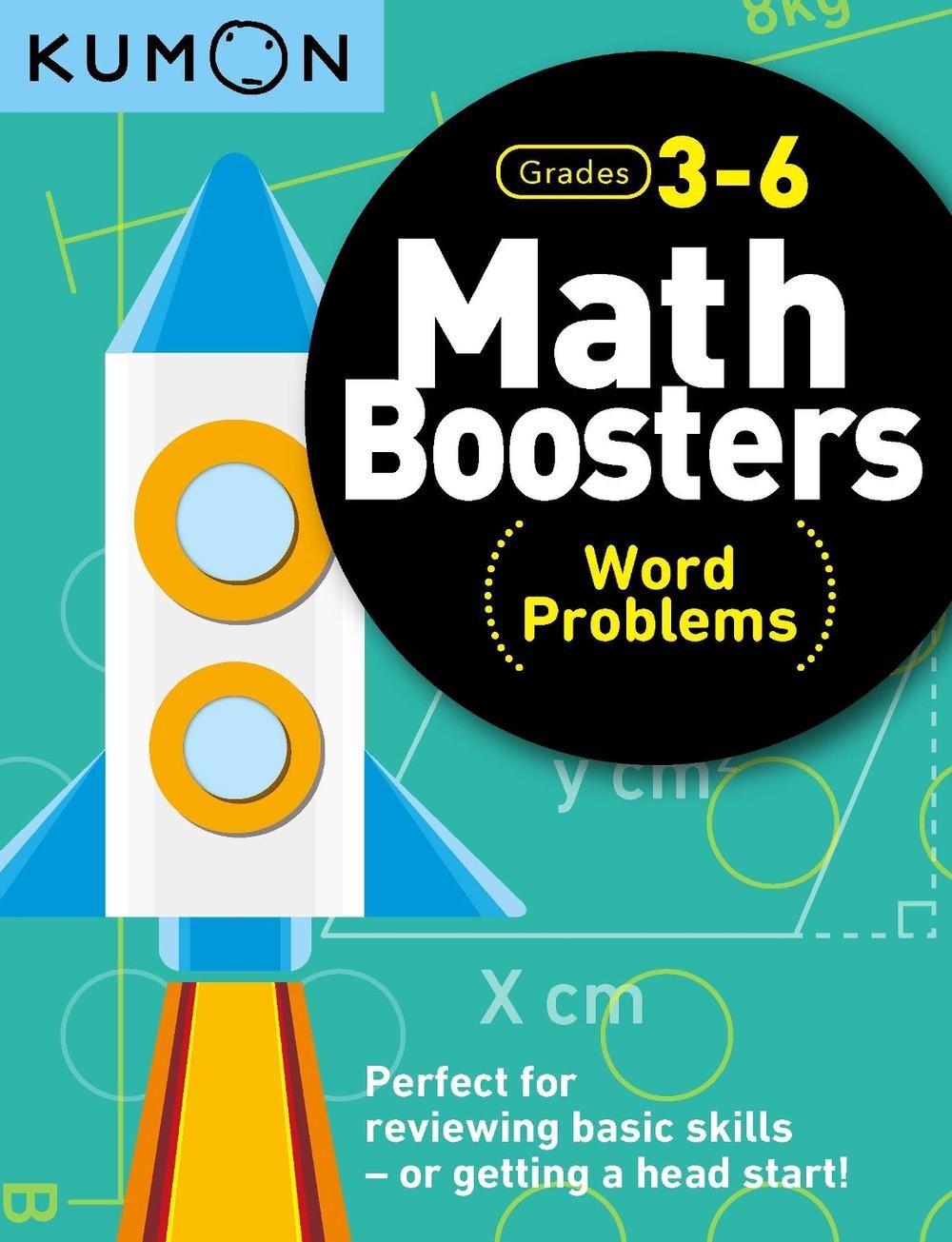 Kumon Math Boosters: Word Problems: Grades 3-6 by Kumon Publishing (English) Pap