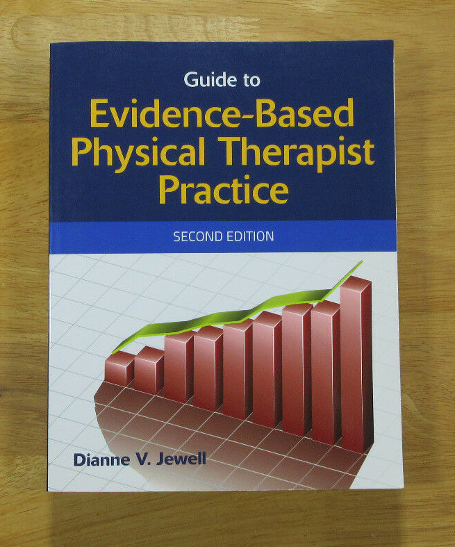 Guide To Evidence-Based Physical Therapist Practice by Jewell, Dianne