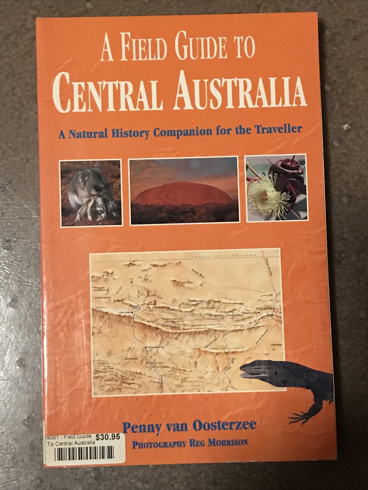 A Field Guide to Central Australia: A Natural History Companion for Traveler