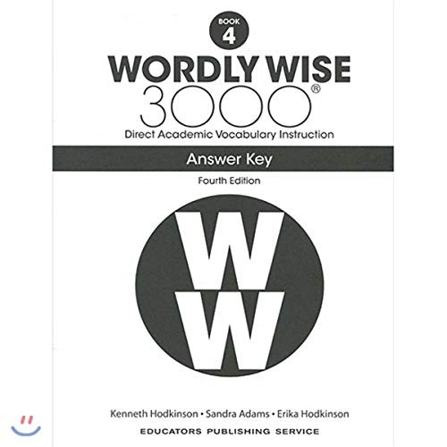 WORDLY WISE, BOOK 4: 3000 DIRECT ACADEMIC VOCABULARY By Kenneth Hodkinson *NEW*