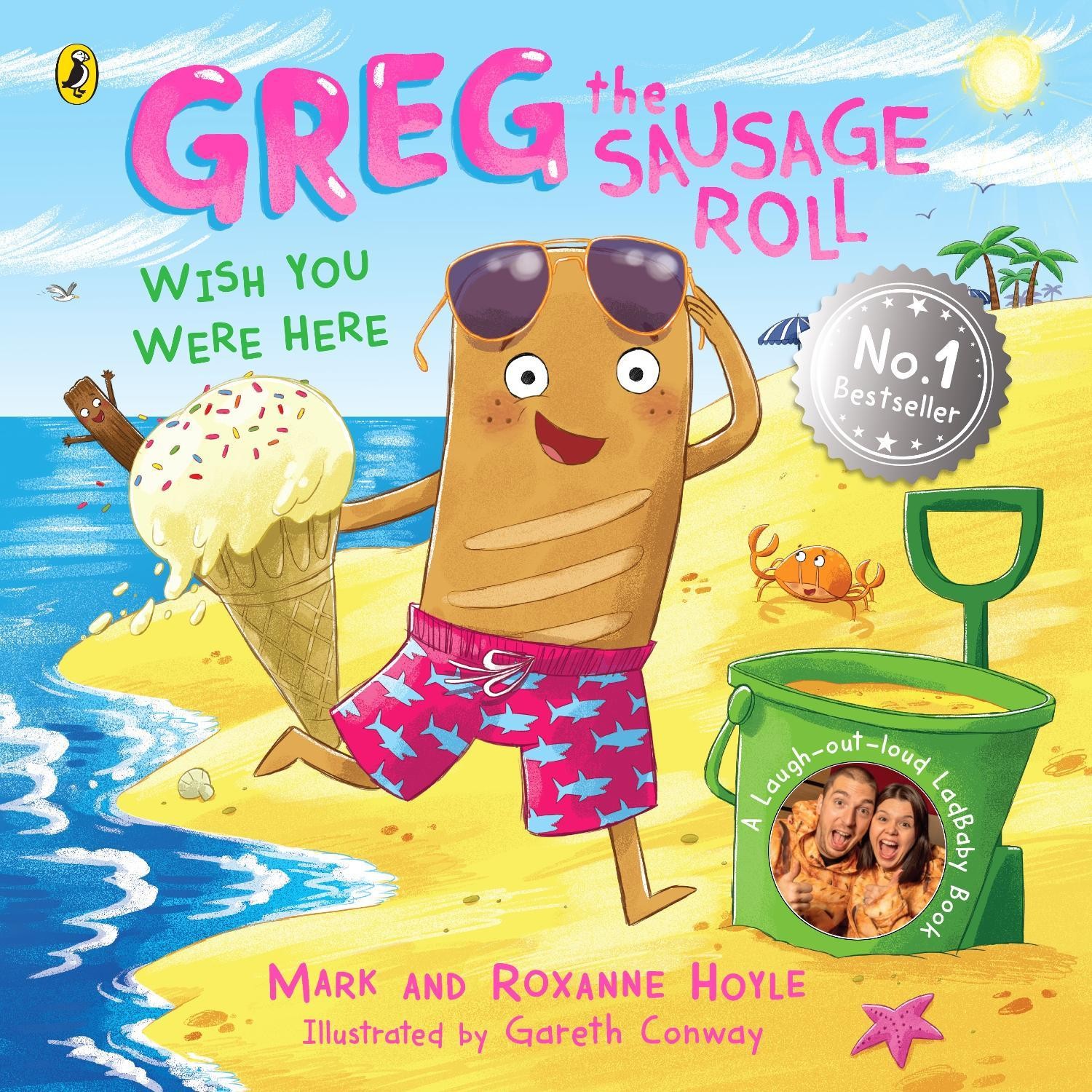 Greg the Sausage Roll: Wish You Were H… by Hoyle, Roxanne Paperback / softback