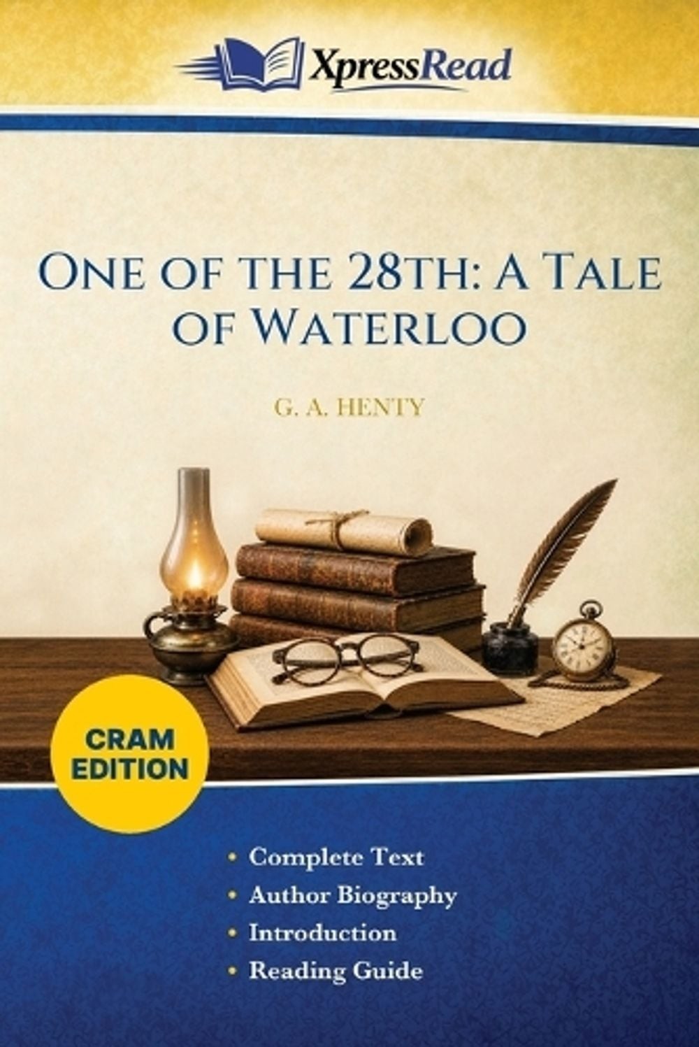 One of the 28th: A Tale of Waterloo (Cram Edition) by G.A. Henty Paperback Book
