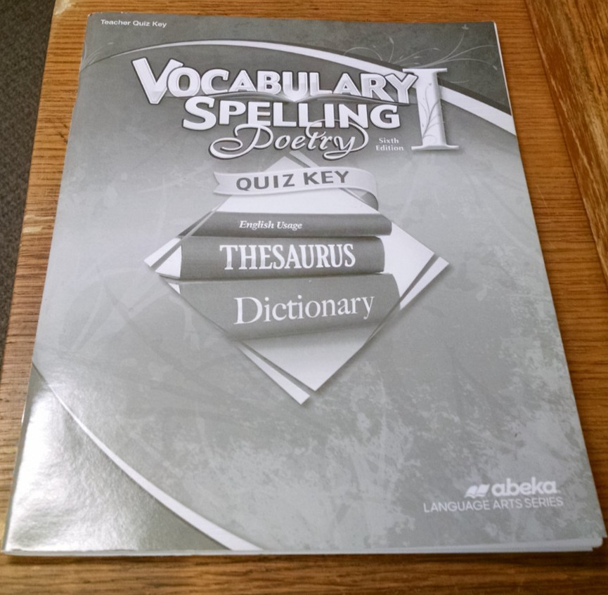 Abeka Vocabulary Spelling Poetry I Teacher Quiz Key (6th Edition)