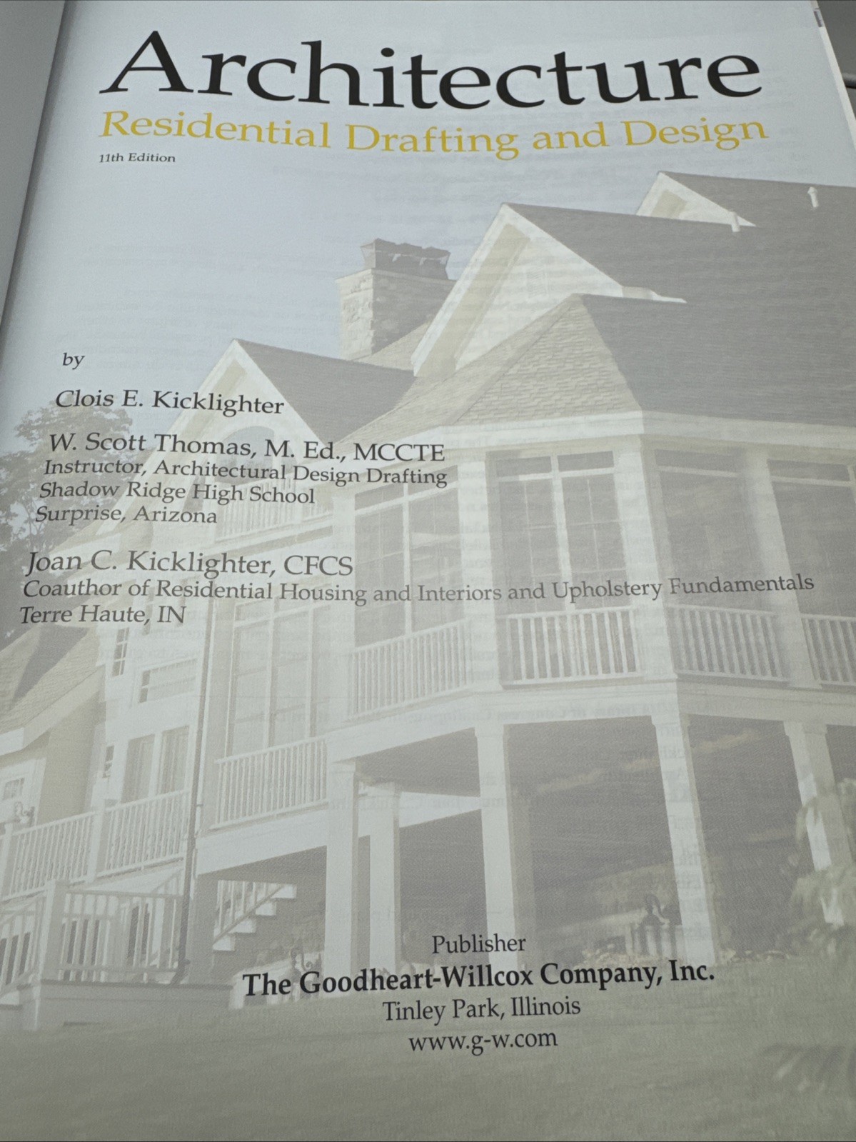 Architecture : Residential Drafting and Design by Clois E. Kicklighter Hardcover