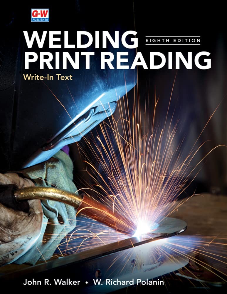 WELDING PRINT READING BY John R. Walker PAPERBACK **GOOD**