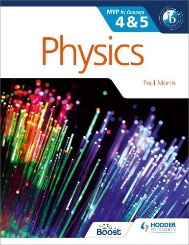 Physics for the IB MYP 4 and 5: By Concept (MYP By Concept) by Morris New^;