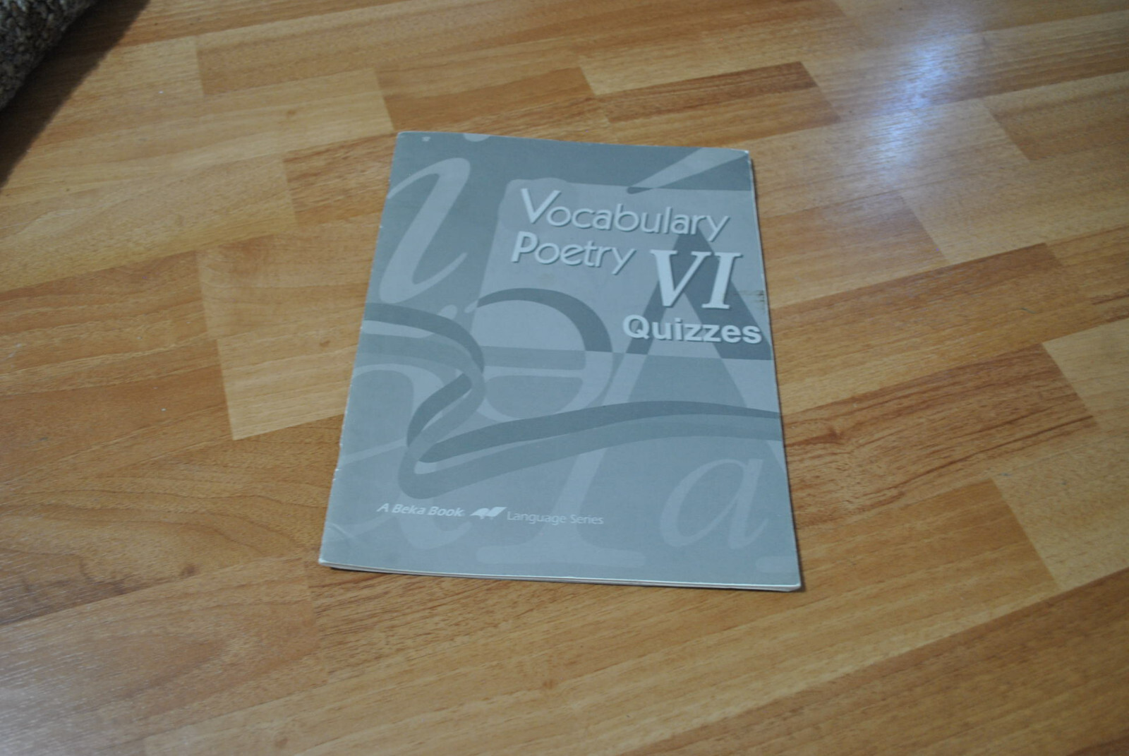 New Abeka Vocabulary Poetry VI Quizzes