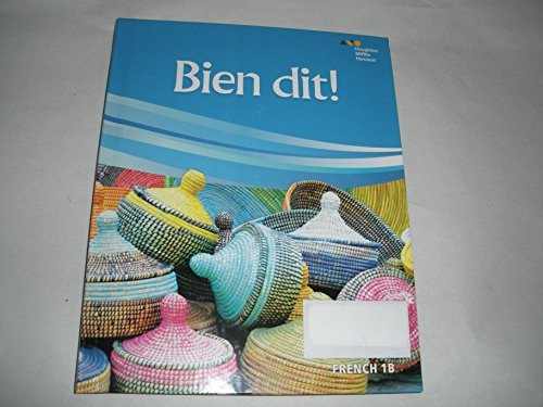 BIEN DIT!: STUDENT EDITION LEVEL 1B 2018 (FRENCH EDITION) By Houghton Mifflin