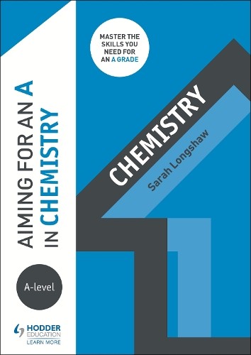 Aiming for an A in A-level Chemistry by Longshaw, Sarah Book The Fast Free