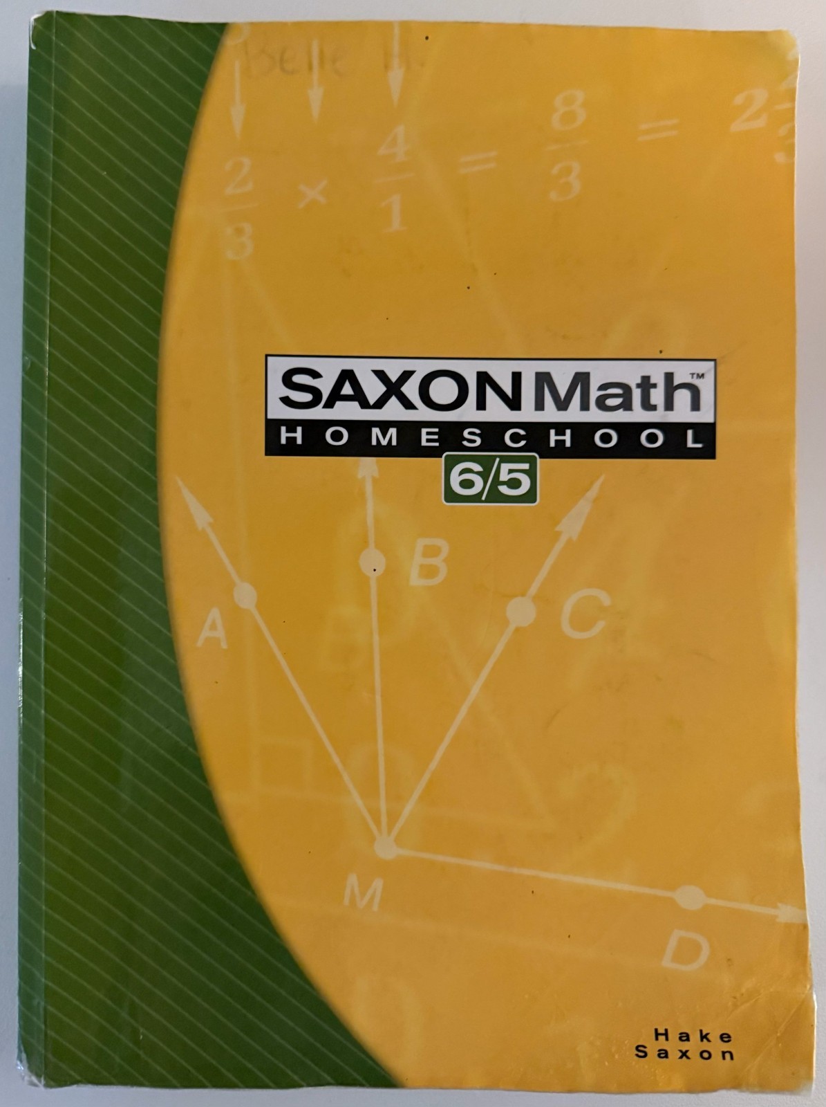 Saxon Math 6/5 : Homeschool Textbook