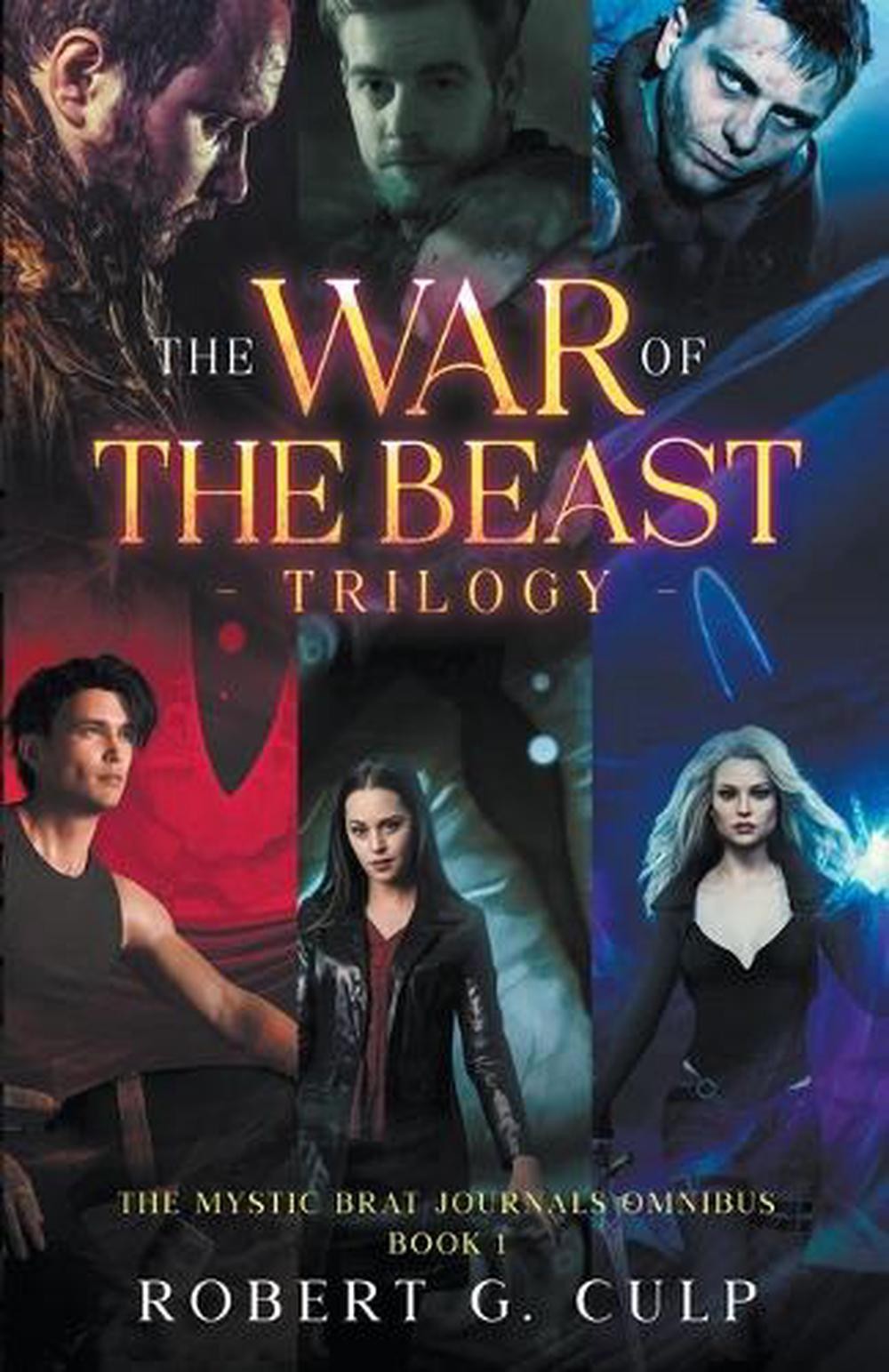 The War Of The Beast Trilogy by Robert G. Culp Paperback Book
