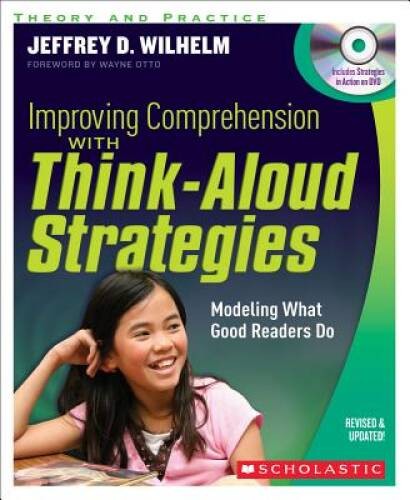 Improving Comprehension with Think Aloud Strategies (Second Edition): Mod – GOOD