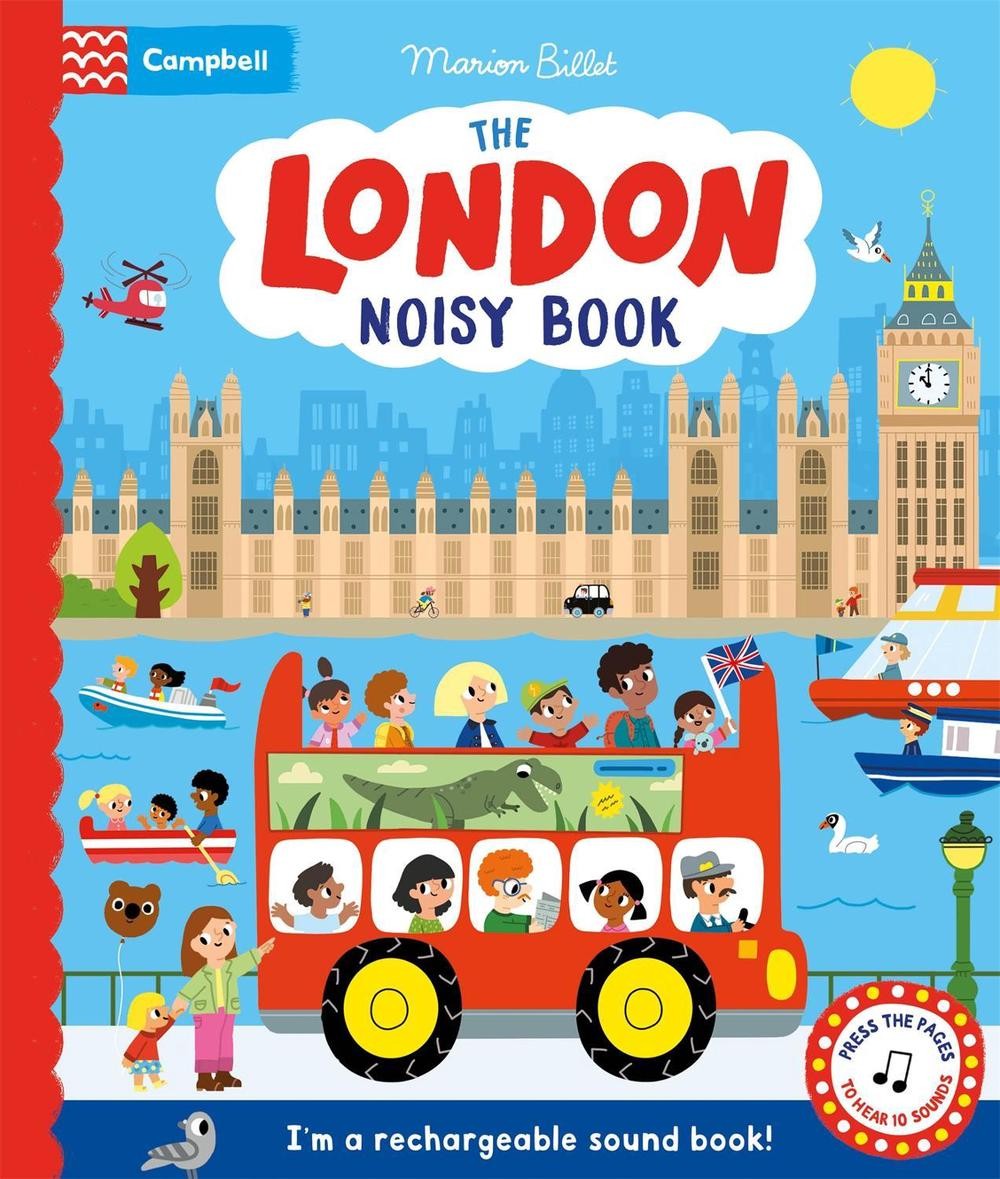 The London Noisy Book: A fun-packed sound book, with no batteries needed! by Cam