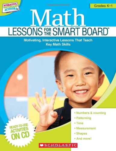 MATH LESSONS FOR THE SMART BOARD: GRADES K1: MOTIVATING, By Teaching Scholastic