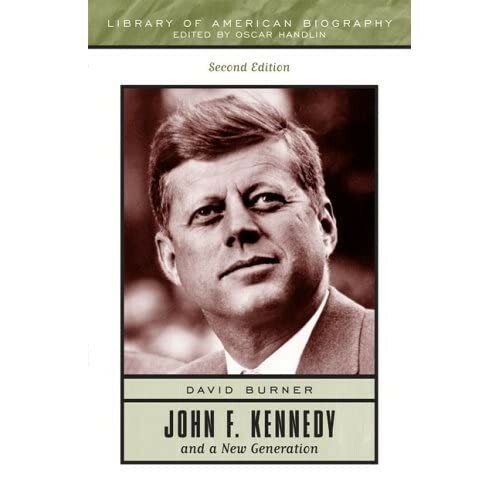 John F. Kennedy and a New Generation – Second Edition