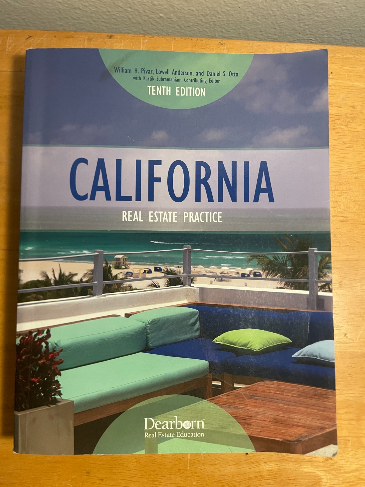 California Real Estate Practice, Dearborn Education, 10th Edition, Like New
