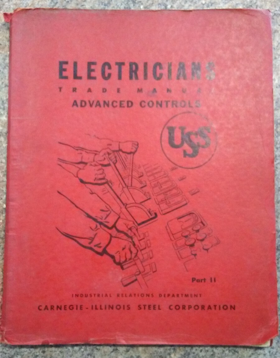 1946 CARNEGIE-ILLINOIS STEEL Electricians Trade Manual – ADAVANCED CONTROLS Pt2