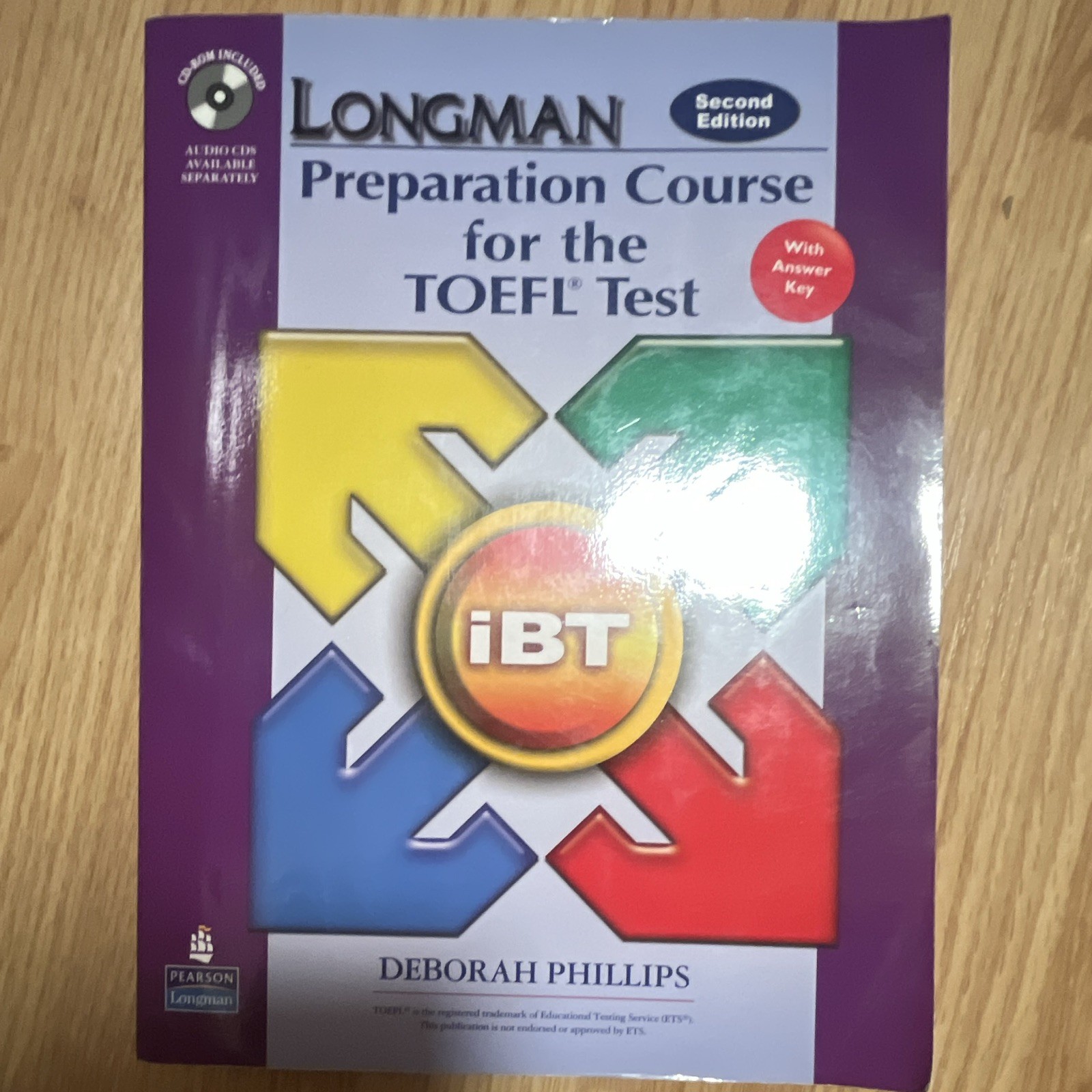 Pearson Longman TOEFL iBT Prep Course 2nd Ed w/ Answer Key Deborah Phillips