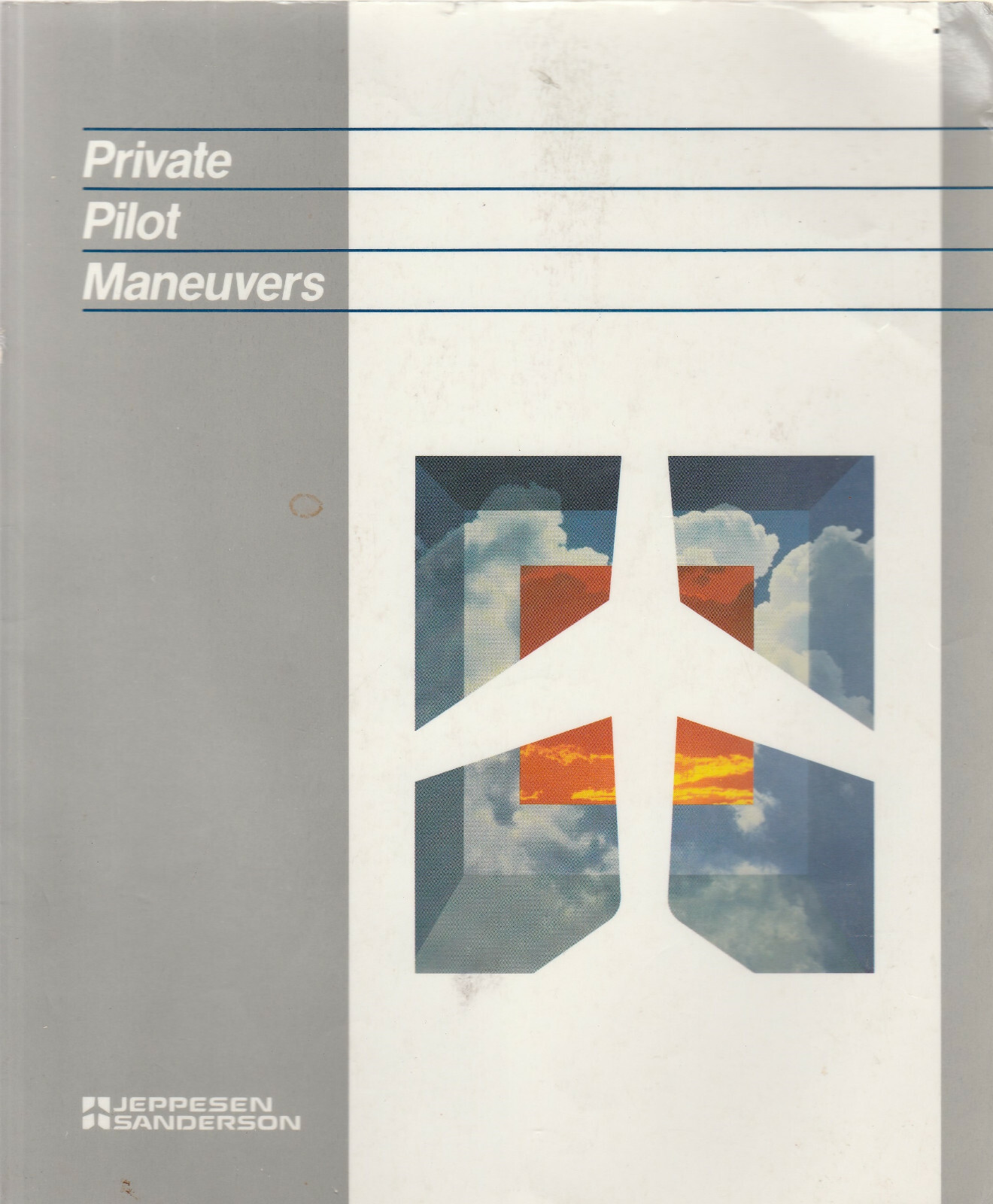 PRIVATE PILOT MANEUVERS BY JEPPESEN SANDERSON, 1988