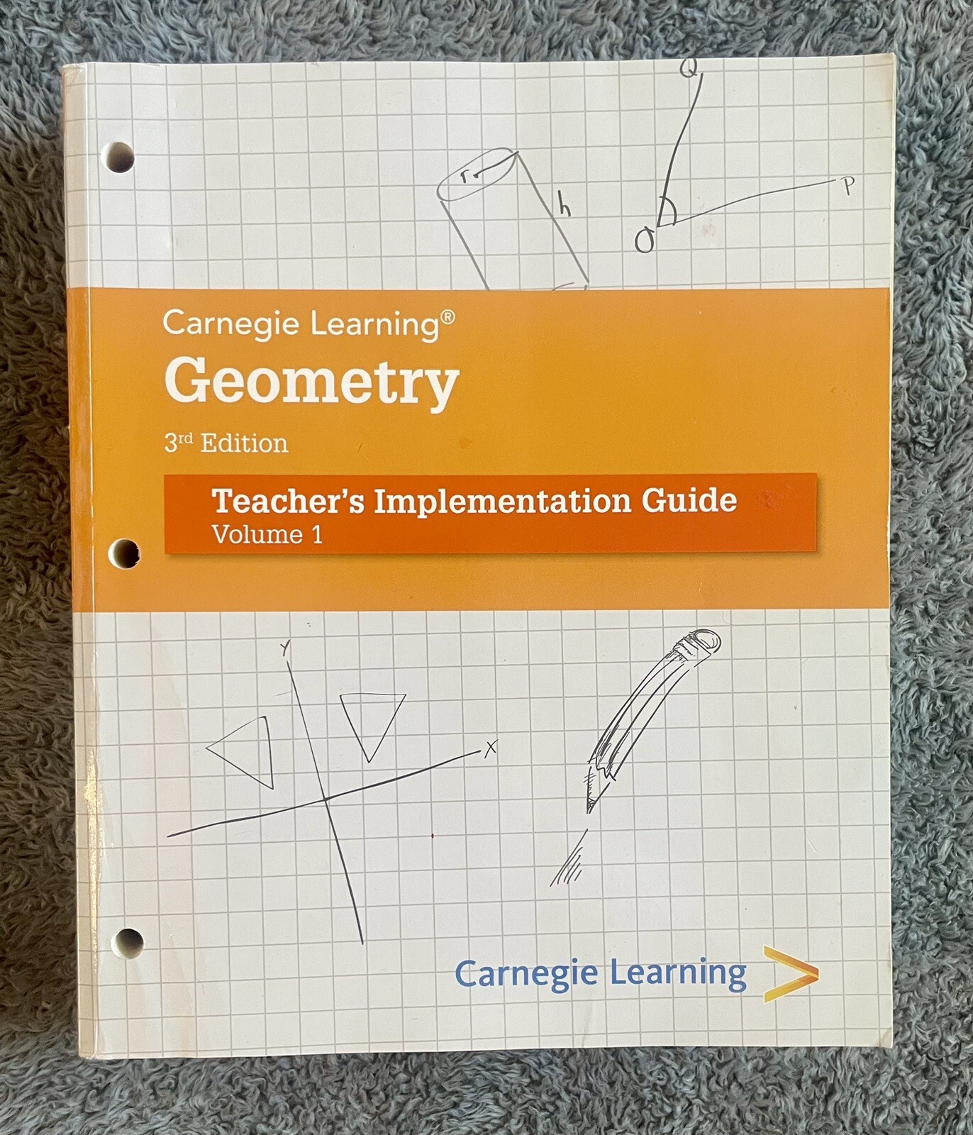 Carnegie Learning Geometry 3rd Edition Teachers Guide Volume 1