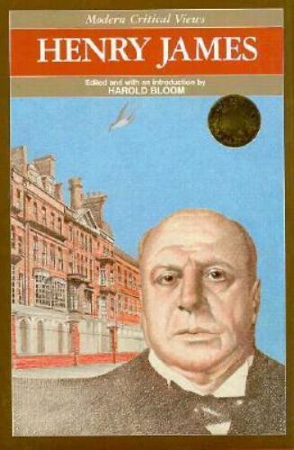 Henry James (Bloom’s Modern Critical Views)