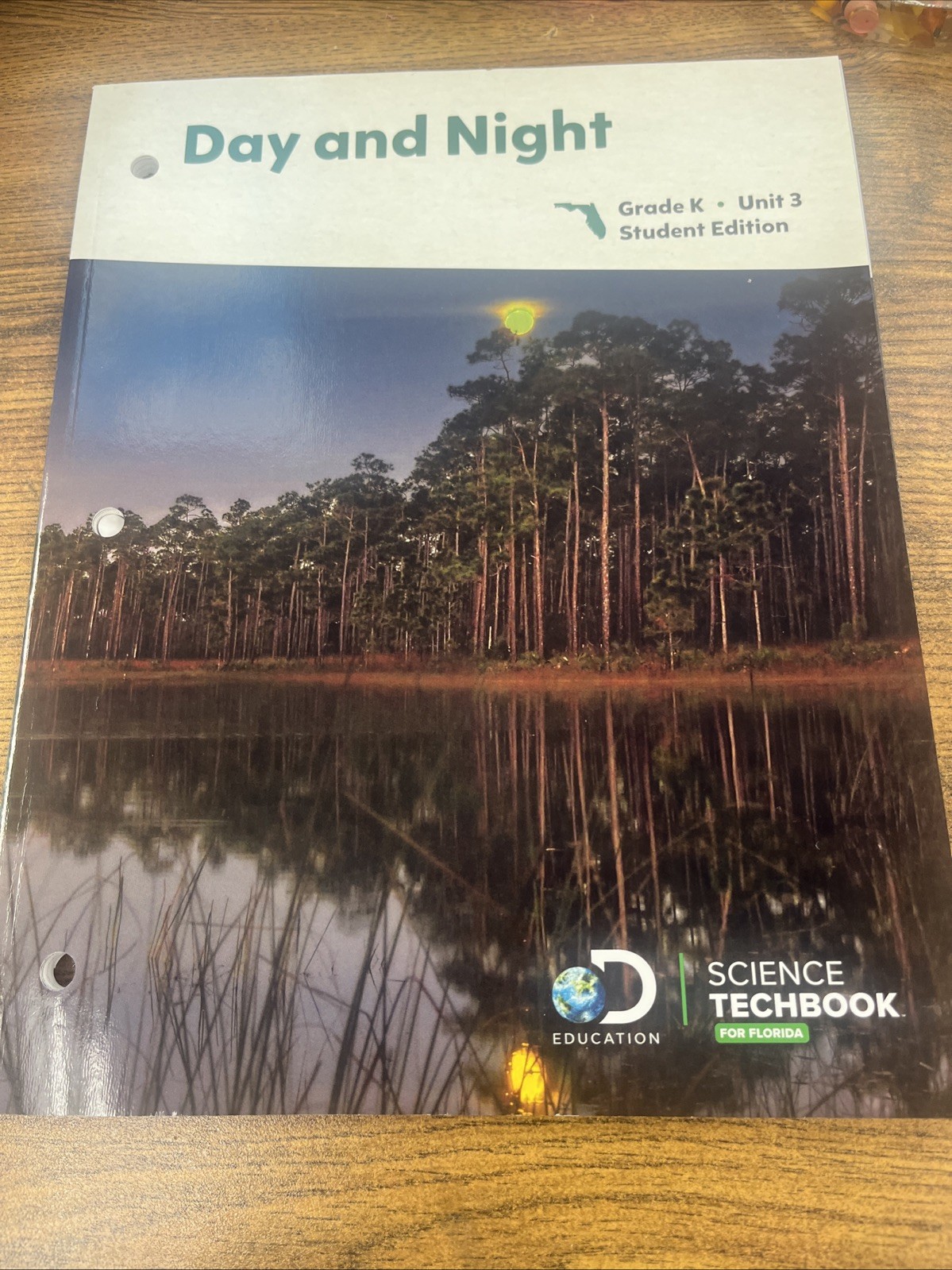 Science Techbook FL Discovery Education Grade K Unit 3 Day & Night Workbook