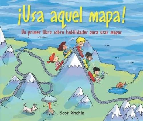 Scot Ritchie ¡Usa Aquel Mapa! (Paperback) Exploremos Nuestra Comunidad