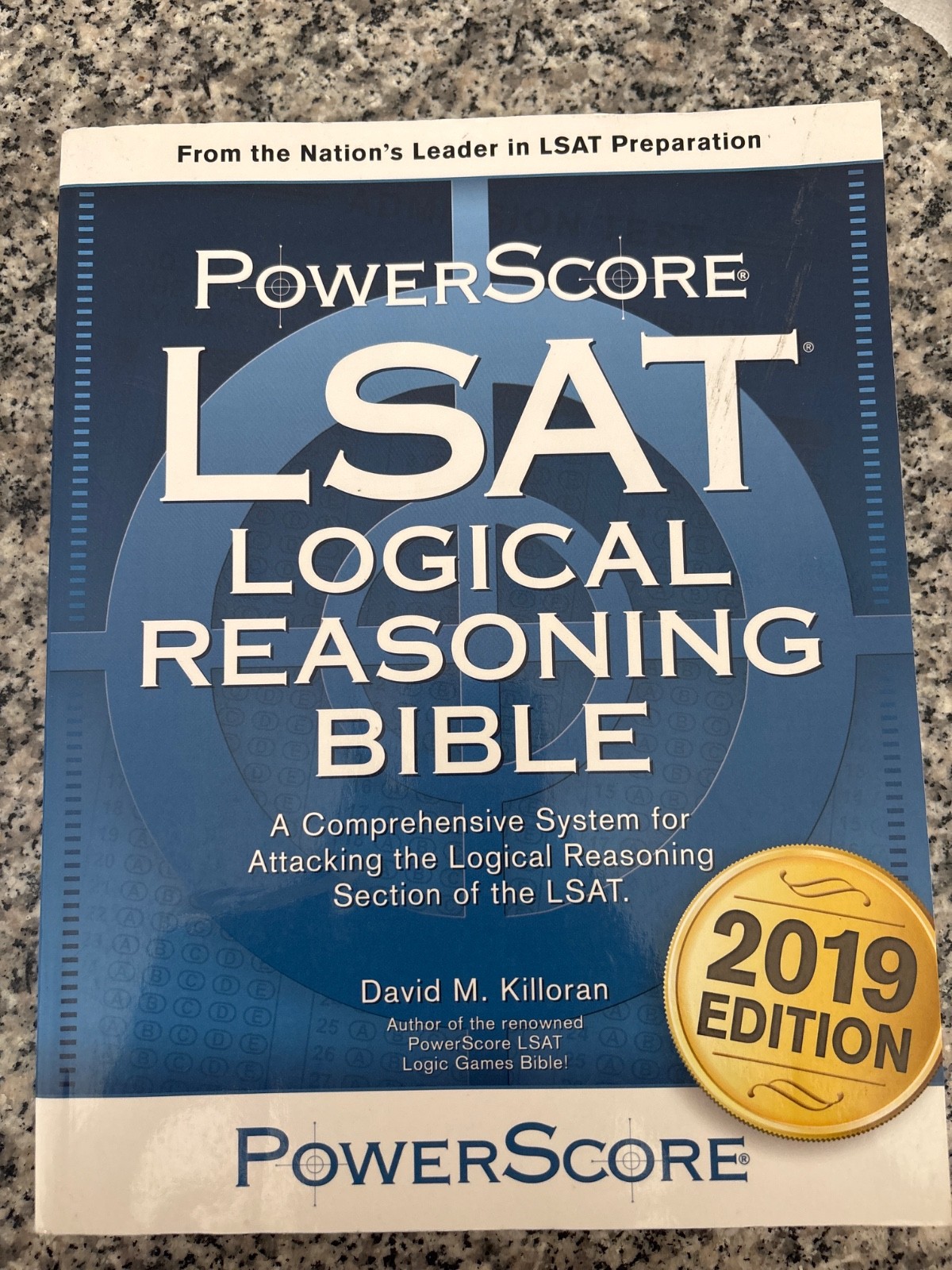 Power score LSAT Logical Reasoning Bible 2019 Edition ISBN 978-0-9912992-2-5