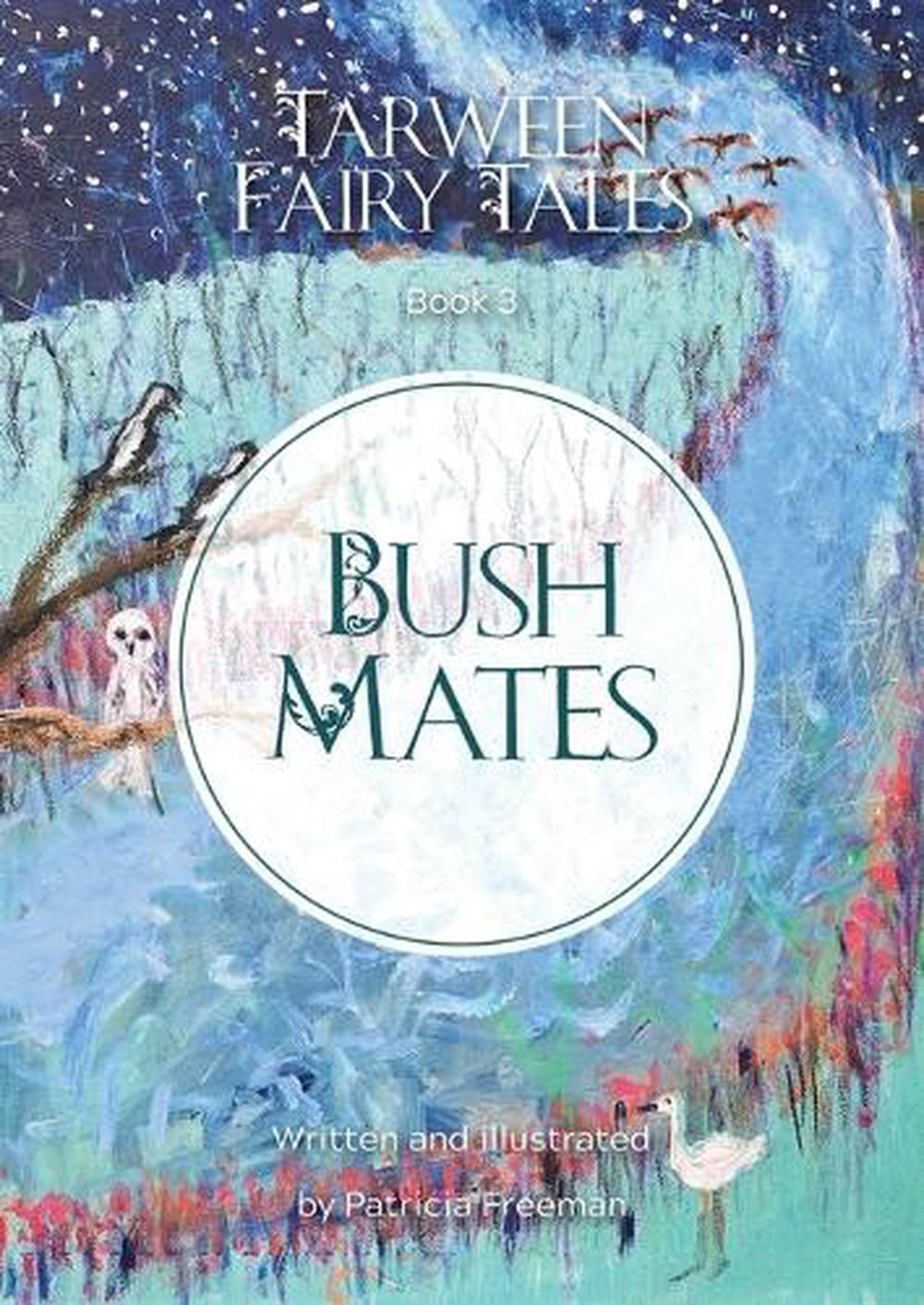 Bush Mates by Patricia Freeman Paperback Book