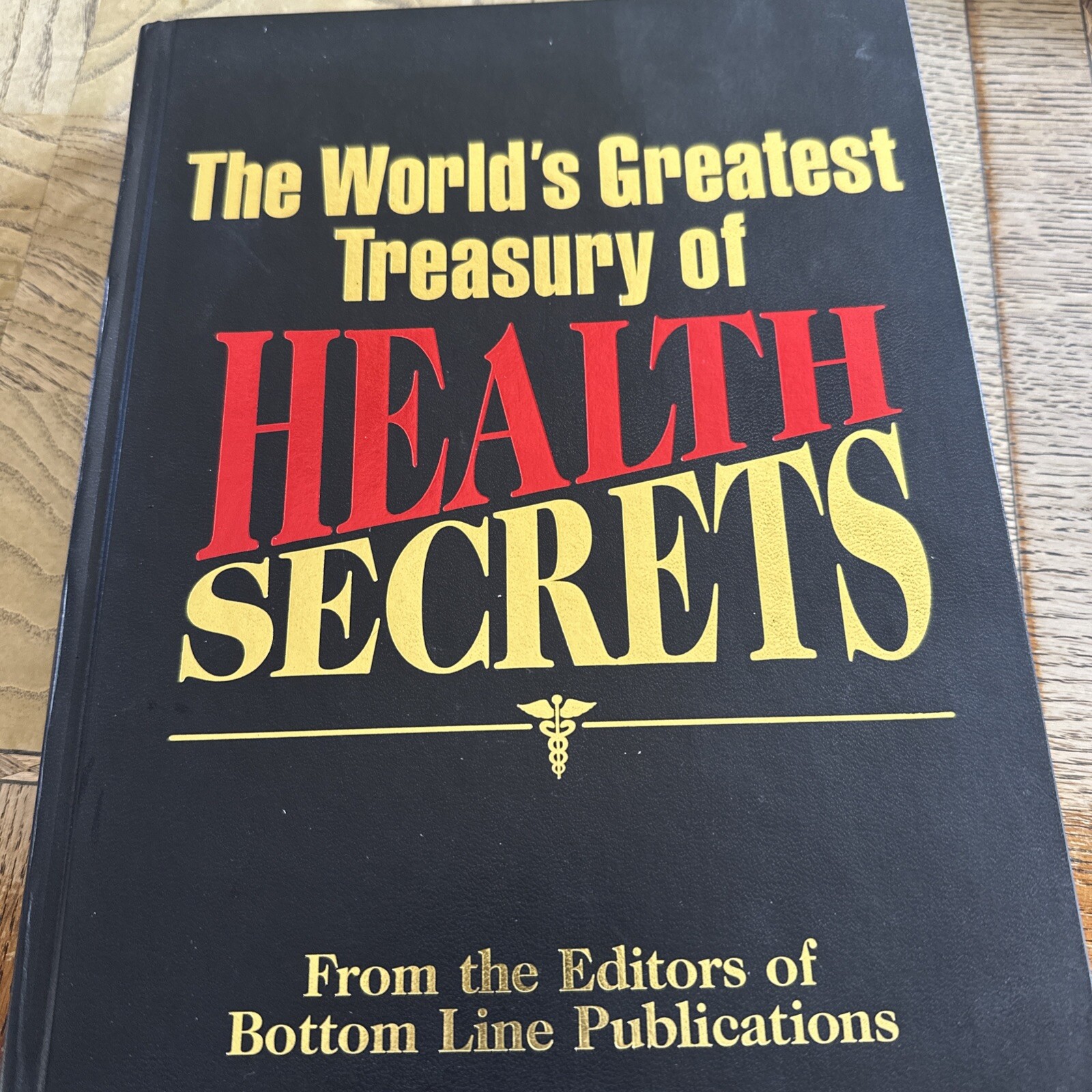 The World’s Greatest Treasury Of Health Secrets, Bottom Line Publications