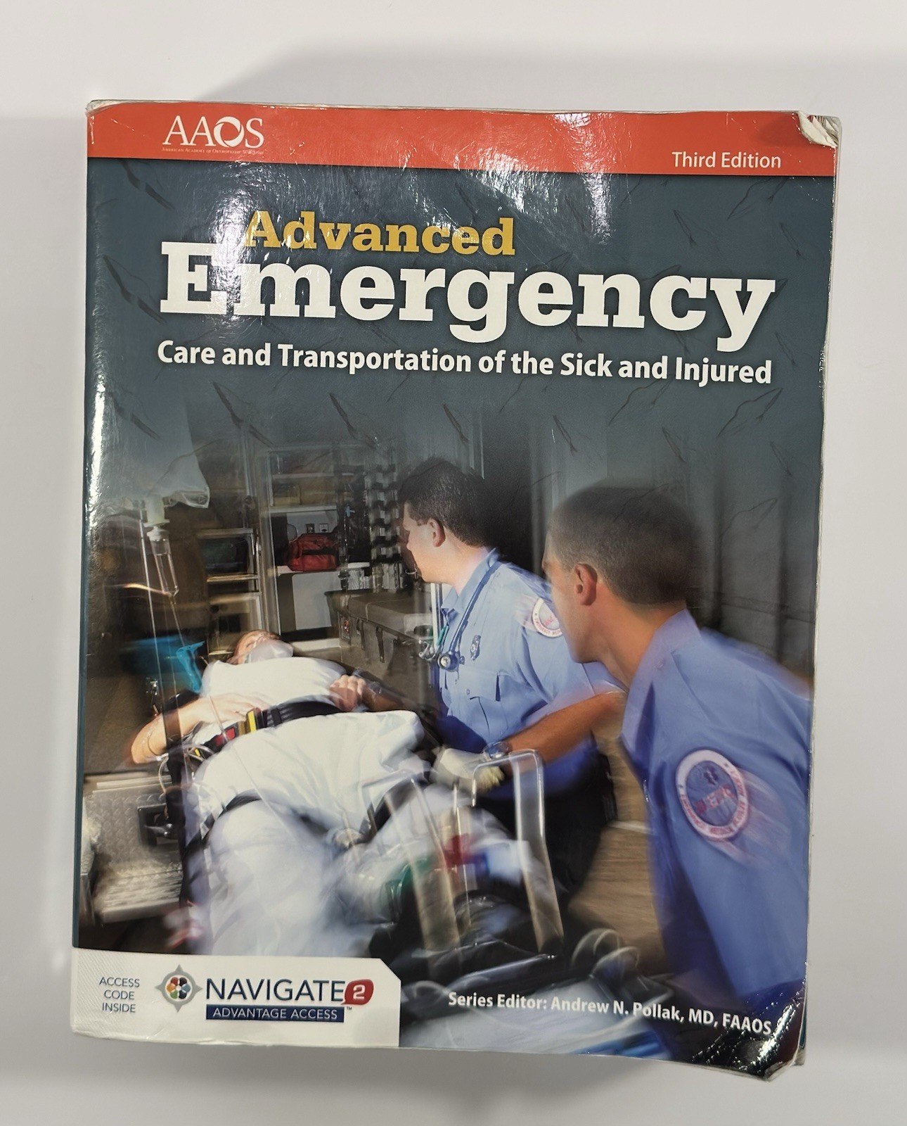 AEMT: Advanced Emergency Care and Transportation of the Sick and Injured: