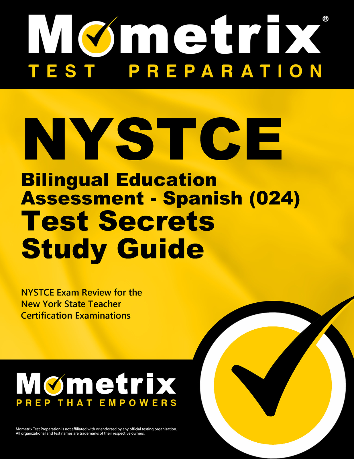 NYSTCE Bilingual Education Assessment – Spanish (024) Test Secrets Study Guide