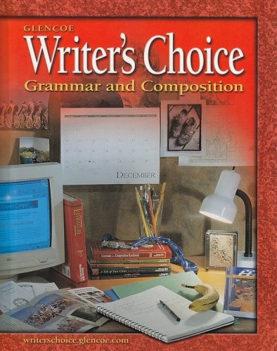 WRITER’S CHOICE: GRAMMAR AND COMPOSITION, GRADE 7, STUDENT By Mcgraw-hill *VG+*