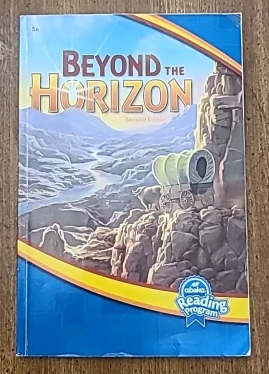 Abeka Grade 5 Beyond The Horizon Second Edition