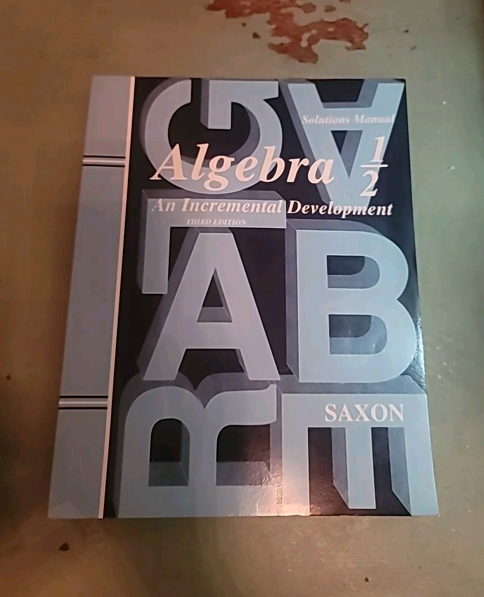 Saxon Algebra 1/2: An Incremental Development, Solutions Manual Homeschool LkNew