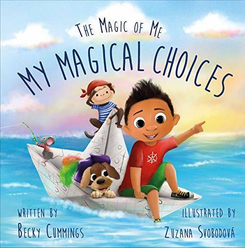 My Magical Choices (The Magic of Me Series) – Hardcover By Becky Cummings – GOOD