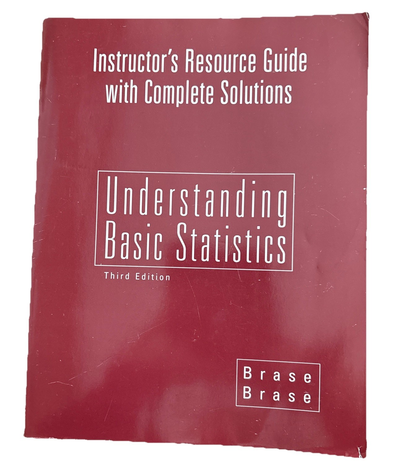 Instructor’s Resource Guide with Complete Solutions (Understanding Basic Stati..