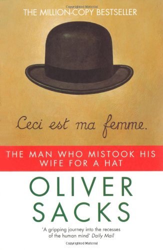 Man Who Mistook His Wife for a Hat (Picador) By Oliver Sacks
