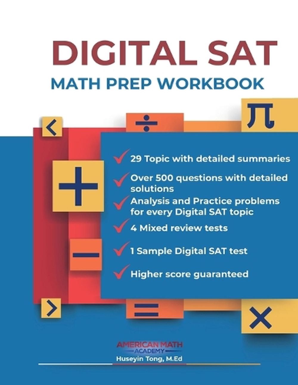 DIGITAL SAT MATH PREP WORKBOOK «Ace the Test with Confidence» by American Math A